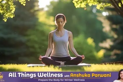 Yoga to Boost Immunity: How to Prepare Your Body for Winter Health | Anshka Palwani's All Things Wellness