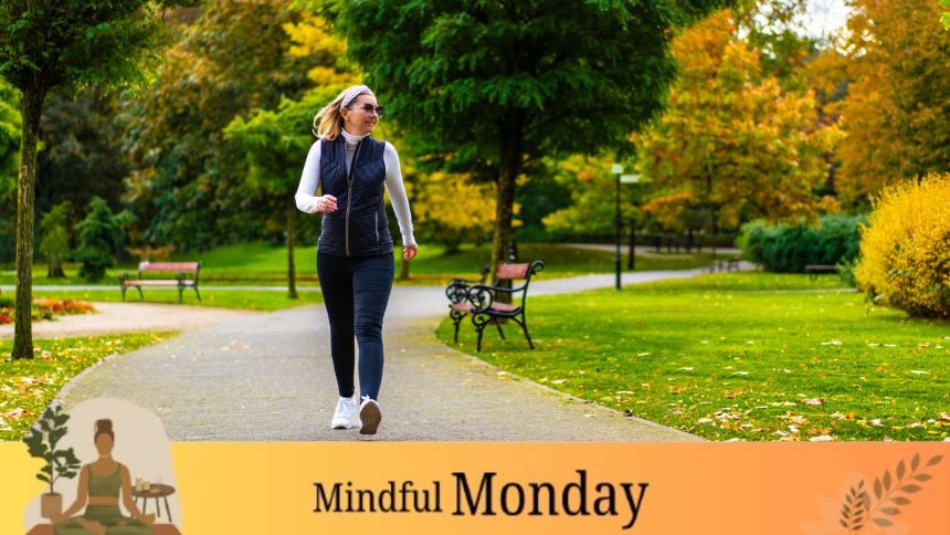 Try walking meditation to reduce stress and improve your mood